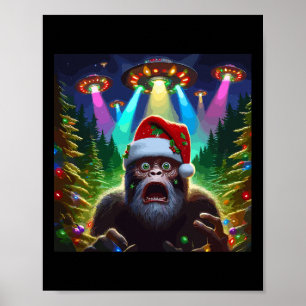 Fun Bigfoot Selfie With Alien Ufo Xmas Spaceships  Poster