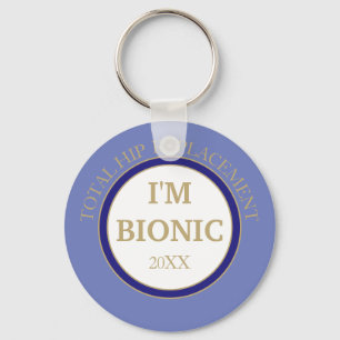 Fun! Bionic (HIP replacement)  Keychain