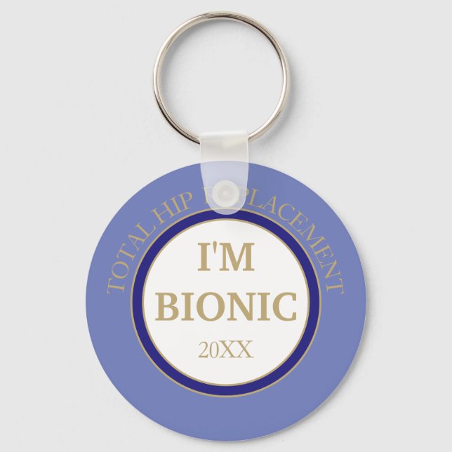 Fun! Bionic (HIP replacement)  Keychain (Front)