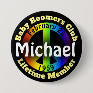 Fun Birthday Baby Bommers / Hippie 3 Inch Round Button