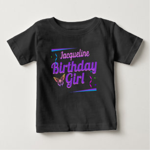 Fun Birthday Girl with Baby Name T-Shirt