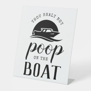 Fun Boating Humour Rustic Modern Boat Gift Pedestal Sign
