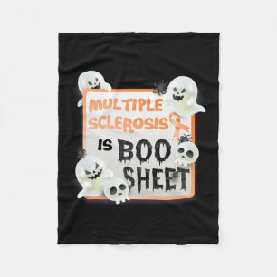 Fun Boo Halloween Ghost Ms Multiple Sclerosis Is B Fleece Blanket