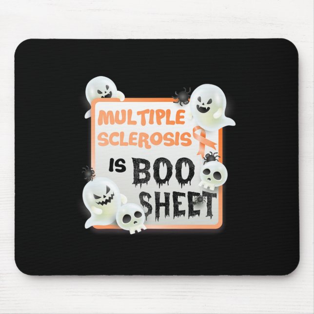 Fun Boo Halloween Ghost Ms Multiple Sclerosis Is B Mouse Pad (Front)