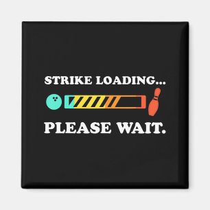 Fun Bowling Strike Loading Please Wait Magnet