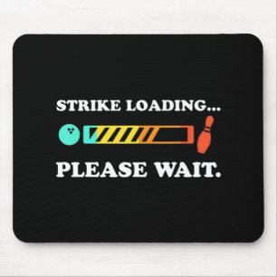 Fun Bowling Strike Loading Please Wait Mouse Pad