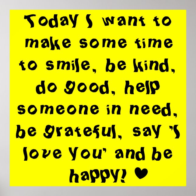 Fun Bright Yellow Motivational Quote Poster (Front)