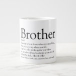Fun Brother Definition Quote Black and White Large Coffee Mug<br><div class="desc">Personalize for your special brother (big or small) to create a unique gift. A perfect way to show him how amazing he is every day. Designed by Thisisnotme©</div>