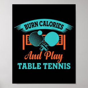 Fun Burn Calories And Play Table Tennis Game Ping  Poster