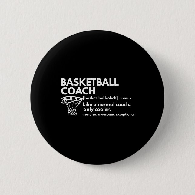 Fun Bysketbyll Coach Definition Coaching Gift  2 Inch Round Button (Front)