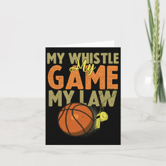 Fun Bysketbyll Referee Quotes Gift I Hoops Ref 1  Card