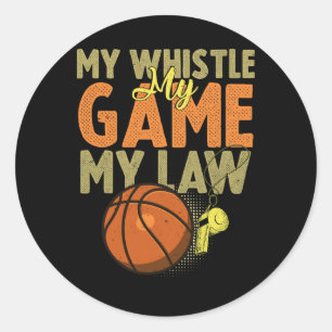 Fun Bysketbyll Referee Quotes Gift I Hoops Ref 1 Classic Round Sticker