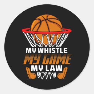 Fun Bysketbyll Referee Quotes Gift I Hoops Ref Classic Round Sticker