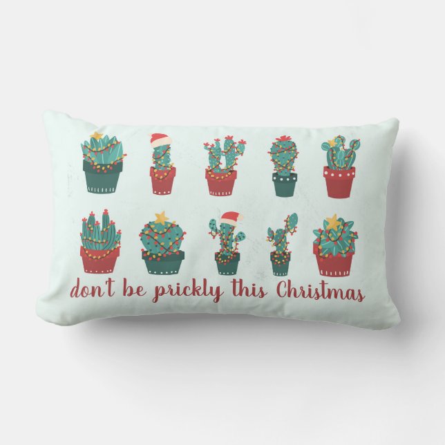 Fun Cacti Christmas Decorations Dont Be Prickly Lumbar Pillow (Front)