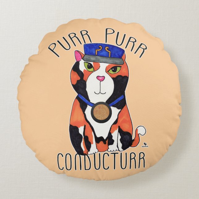 Fun Calico Cat Train Conductor Purr Slogan Round Pillow (Front)