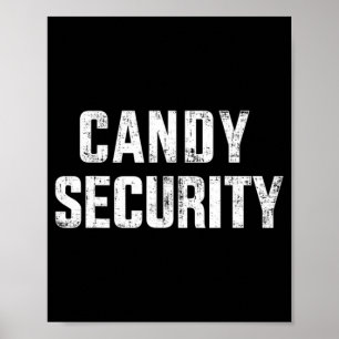 Fun candy security lazy halloween costume  poster
