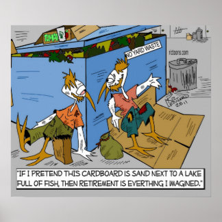 Fun Cartoon about Retirement Poster