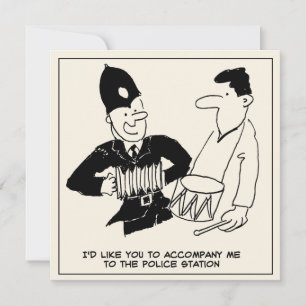 Fun Cartoon of Policeman asks Man to Accompany Him Card