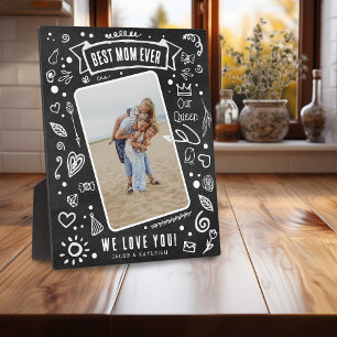 Fun Chalkboard Doodle Photo Best Mom Ever Plaque