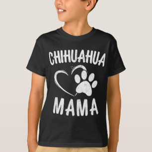 Fun Chihuahua Mama Gift Pet Lover Apparel Dog Chi- T-Shirt