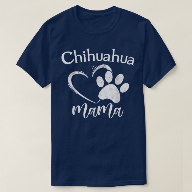 Fun Chihuahua Mama Pet Lover Apparel Dog Chichi Mo T-Shirt (Design Front)