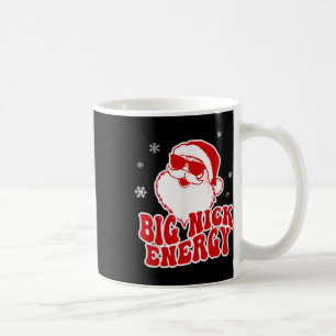 Fun Christmas Big Nick Energy Santa Naughty Adult Coffee Mug
