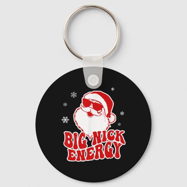 Fun Christmas Big Nick Energy Santa Naughty Adult  Keychain (Front)
