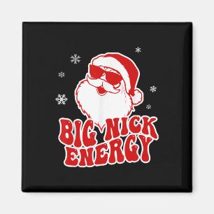 Fun Christmas Big Nick Energy Santa Naughty Adult  Magnet