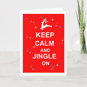 Fun Christmas Card Keep Calm Jingle And On