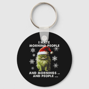 Fun Christmas Costume - I Hate Morning People - Ca Keychain