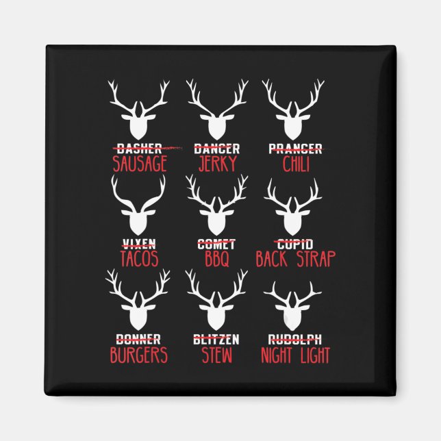 Fun Christmas Deer Hunters All of Santa's Reindeer Magnet (Front)