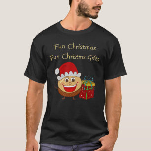 "Fun Christmas Fun Christmas Gifts T-Shirt