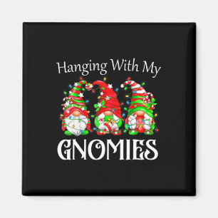 Fun Christmas Gnome Hanging With My Gnomies Family Magnet