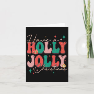 Fun Christmas Have A Holly Christmas Jolly Xmas Card