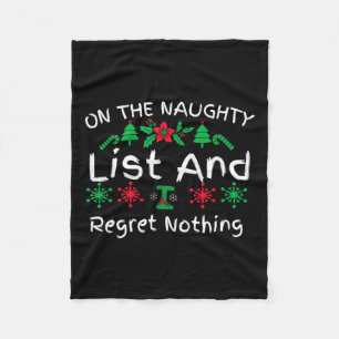 Fun Christmas On The Naughty List And I Regret Not Fleece Blanket