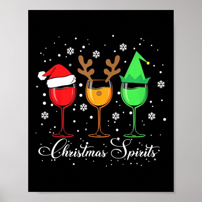 Fun Christmas Spirits Gles Of Wine Xmas Holidays P Poster (Front)