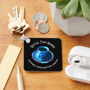 Fun Coffee Consumption Squad Team Member Custom Keychain