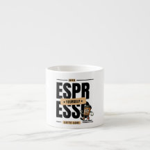 Fun Coffee for Espresso Lover