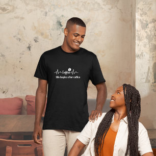 fun Coffee Work Quote Life begins after coffee T-Shirt