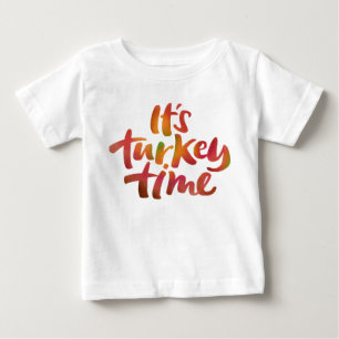 Fun Colourful It's Turkey Time Thanksgiving Dinner Baby T-Shirt