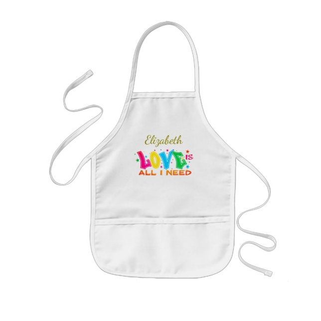 Fun Colourful Love is All I Need with Your Name Kids Apron (Front)