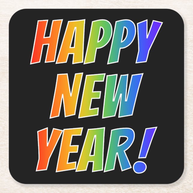 Fun, Colourful, Rainbow Spectrum "HAPPY NEW YEAR!" Square Paper Coaster (Front)