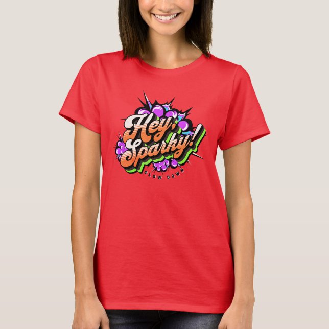 Fun Colourful Typography Design T-Shirt (Front)