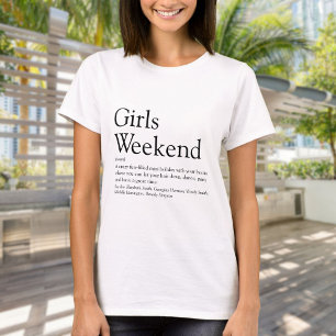 Fun Cool Personalized Girls Weekend Definition T-Shirt