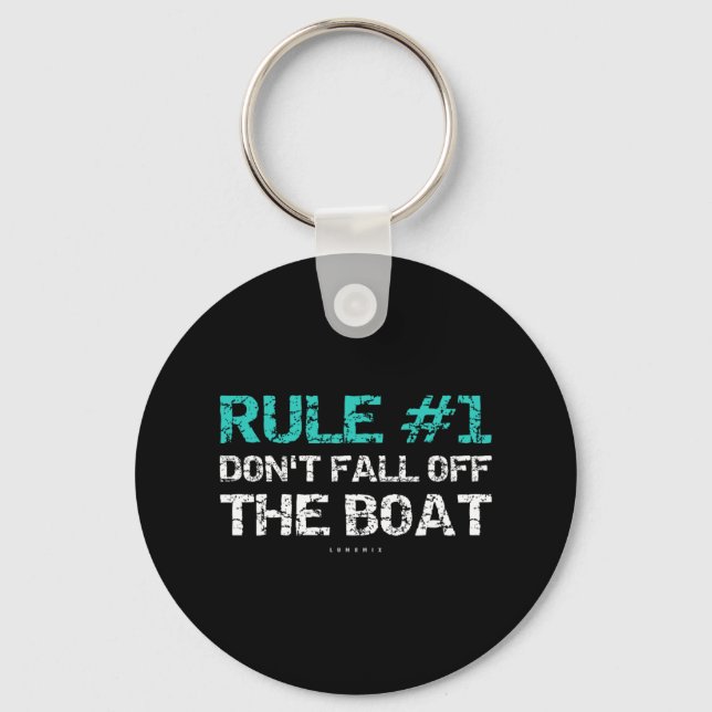 Fun Cruise - Rule #1 Don't Fall Off The Boat  Keychain (Front)