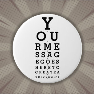 Fun Custom Message Optician Eyesight Chart 3 Inch Round Button