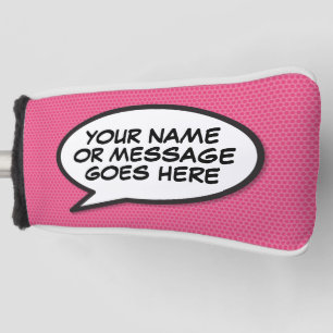 Fun Custom Speech Bubble Comic Book Pink Golf Head Cover