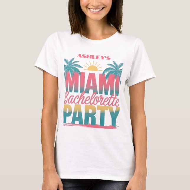 Fun Customizable Miami Bachelorette Party T-Shirt (Front)