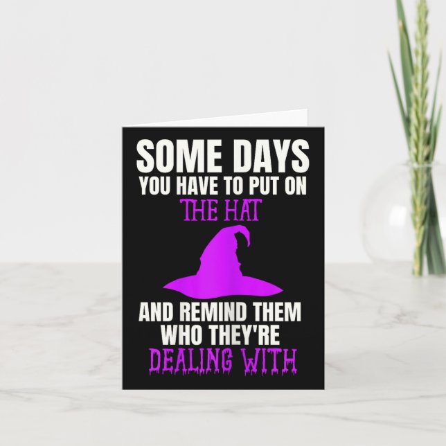 Fun D Witch Halloween Costume Put On The Hat Quote Card (Front)