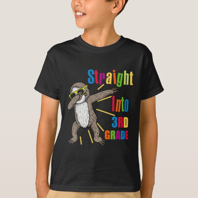Fun Dabbing Sloth Straight Into 3rd Third Grade Fi T-Shirt (Front)